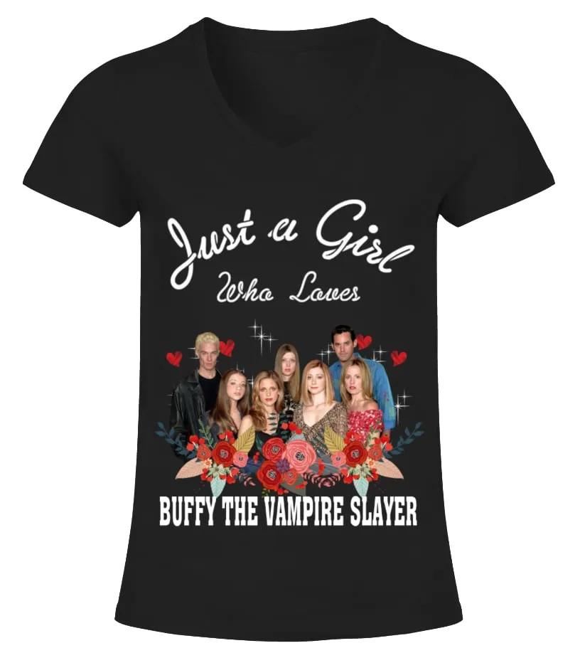 GIRL WHO LOVES BUFFY THE VAMPIRE SLAYER Camiseta cuello pico Mujer